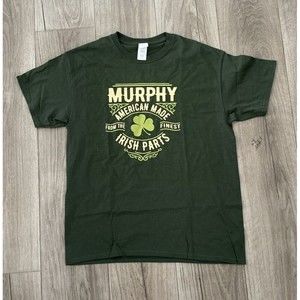 Murphy American Made From The Finest Parts Irish Green T-shirt Men Size Large
